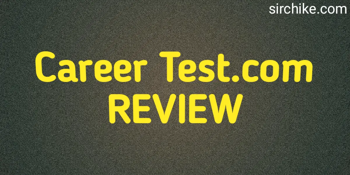 Is Career Test.com Legit? See Something You Might Be Missing